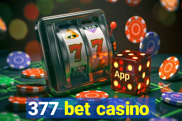 377 bet casino